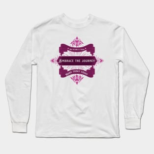 Embrace the journey Long Sleeve T-Shirt